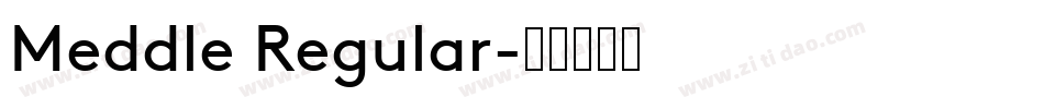 Meddle Regular字体转换